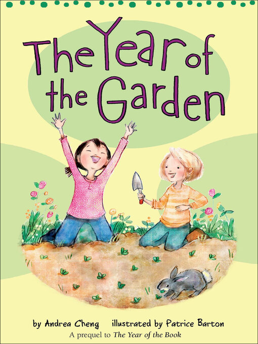 Title details for The Year of the Garden by Andrea Cheng - Available